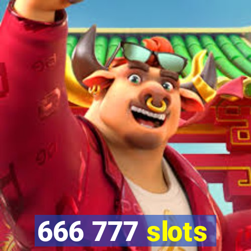 666 777 slots